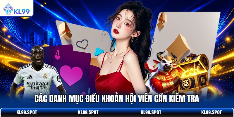 Các danh mục điều khoản hội viên cần kiểm tra