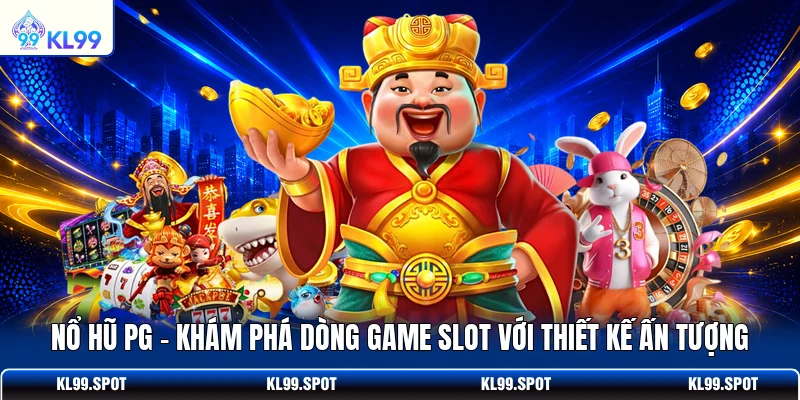 Nổ Hũ PG